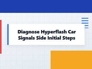 Diagnosing Hyperflash: Common Causes and Initial Steps